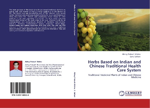 Herbs Based on Indian and Chinese Traditional Health Care System: Traditional Medicinal Plants of Indian and Chinese  Medicine