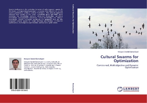 Cultural Swarms for Optimization: Constrained, Multiobjective and Dynamic Optimization