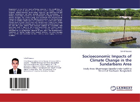 Socioeconomic Impacts of Climate Change in the Sundarbans Area: Study Area: Shyamnagar Upazila Under Satkhira District of Southwest Bangladesh