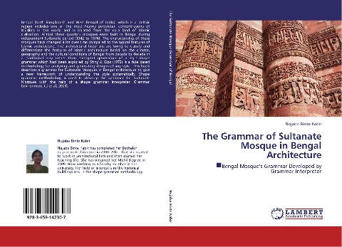 The Grammar of Sultanate Mosque in Bengal Architecture: ¿Bengal Mosques Grammar Developed by Grammar Interpreter
