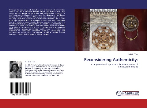 Reconsidering Authenticity:: Computational Approach for Preservation of Siheyuan in Beijing