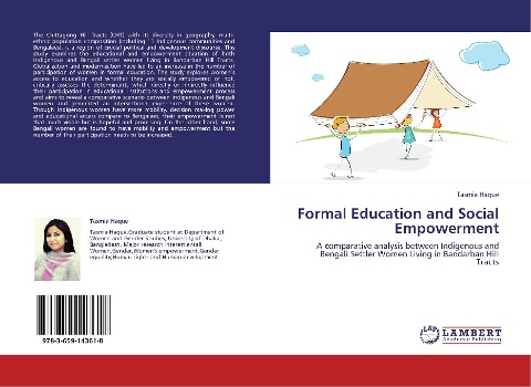Formal Education and Social Empowerment: A comparative analysis between Indigenous and Bengali Settler Women Living in Bandarban Hill Tracts