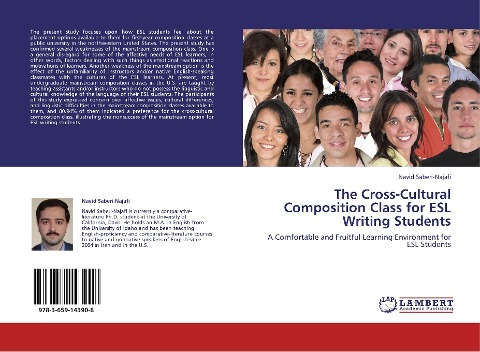 The Cross-Cultural Composition Class for ESL Writing Students: A Comfortable and Fruitful Learning Environment for ESL Students