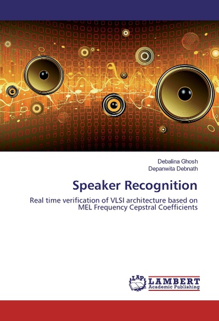 Speaker Recognition: Real time verification of VLSI architecture based on MEL Frequency Cepstral Coefficients