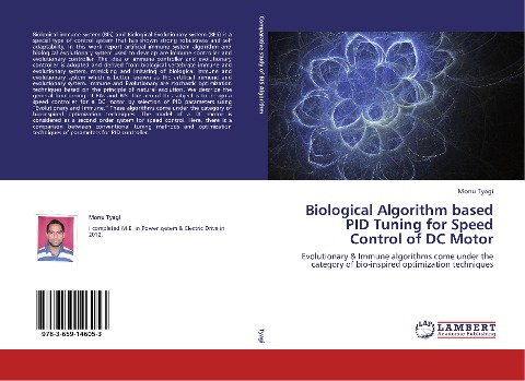 Biological Algorithm based PID Tuning for Speed Control of DC Motor: Evolutionary & Immune algorithms come under the category of bio-inspired optimization techniques