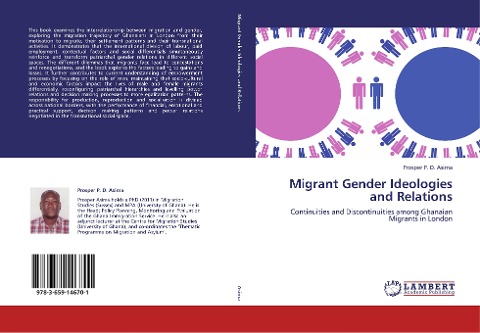 Migrant Gender Ideologies and Relations: Continuities and Discontinuities among Ghanaian Migrants in London