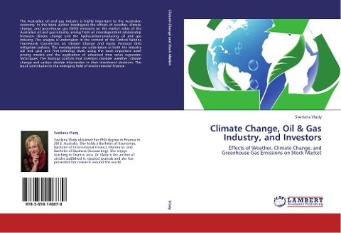 Climate Change, Oil & Gas Industry, and Investors: Effects of Weather, Climate Change, and Greenhouse Gas Emissions on Stock Market