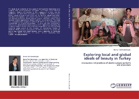 Exploring local and global ideals of beauty in Turkey: Discourses and practices of plastic surgery patients and physicians