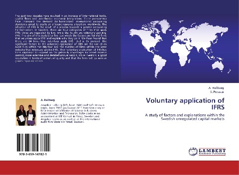 Voluntary application of IFRS: A study of factors and explanations within the Swedish unregulated capital markets