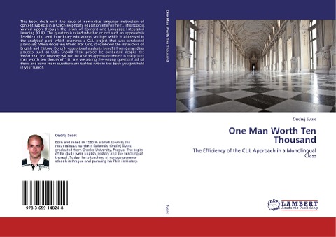 One Man Worth Ten Thousand: The Efficiency of the CLIL Approach in a Monolingual Class