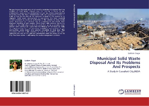 Municipal Solid Waste Disposal And Its Problems And Prospects: A Study In Guwahati City,INDIA