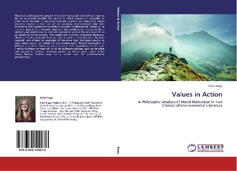 Values in Action: A Philosophic Analysis of Moral Motivation in Two Classics of Environmental Literature