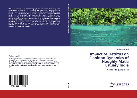 Impact of Detritus on Plankton Dynamics of Hooghly-Matla Estuary,India: A Modelling Approach