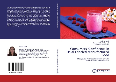 Consumers Confidence in Halal Labeled Manufactured Food: Malaysians Purchase Intentions of Halal Manufactured Food Products