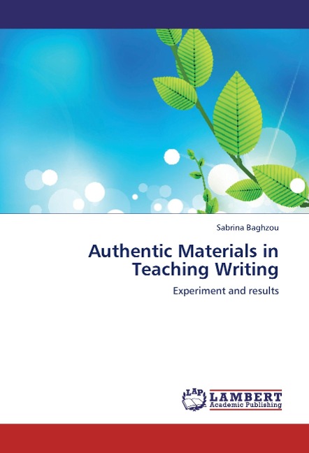 Authentic Materials in Teaching Writing: Experiment and results