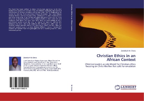 Christian Ethics in an African Context: Christian Leaders as role Model for Christian ethics focusing on Christ-like live that calls for emulation