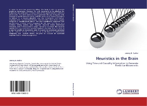 Heuristics in the Brain: Using Time and Causality Information to Generate Predictive Movements