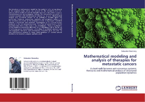 Mathematical modeling and analysis of therapies for metastatic cancers: A short walk between anti-cancerous systemic therapies and mathematical analysis of structured population dynamics