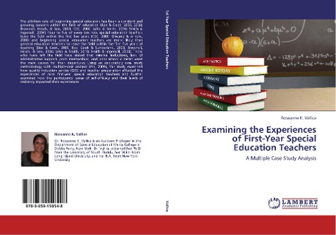 Examining the Experiences of First-Year Special Education Teachers: A Multiple Case Study Analysis