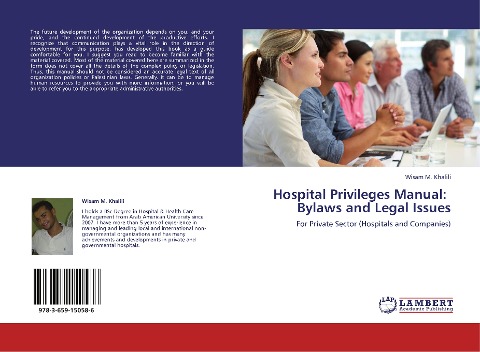 Hospital Privileges Manual:    Bylaws and Legal Issues: For Private Sector (Hospitals and Companies)