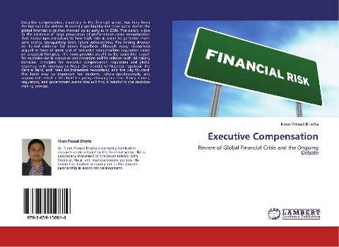 Executive Compensation: Review of Global Financial Crisis and the Ongoing Debate
