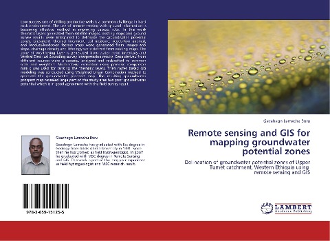 Remote sensing and GIS for mapping groundwater potential zones: Delineation of groundwater potential zones of Upper Tumet catchment, Western Ethiopia using   remote sensing and GIS
