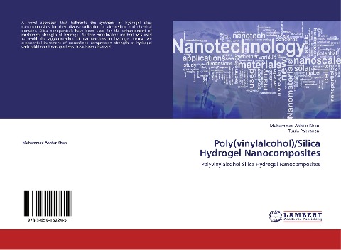 Poly(vinylalcohol)/Silica Hydrogel Nanocomposites: Polyvinylalcohol Silica Hydrogel Nanocomposites