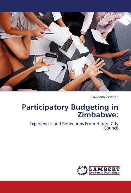 Participatory Budgeting in Zimbabwe:: Experiences and Reflections From Harare City Council