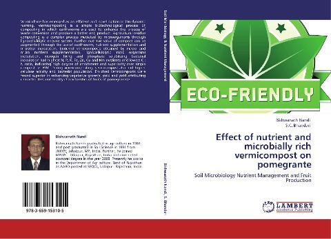 Effect of nutrient and microbially rich vermicompost on pomegrante: Soil Microbiology Nutrient Management and Fruit Production