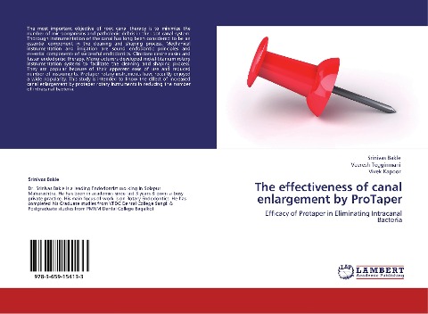 The effectiveness of canal enlargement by ProTaper: Efficacy of Protaper in Eliminating Intracanal Bacteria