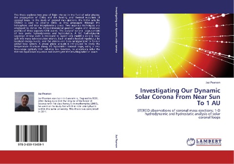 Investigating Our Dynamic Solar Corona From Near Sun To 1 AU: STEREO observations of coronal mass ejections; 1-D hydrodynamic and hydrostatic analysis of solar coronal loops