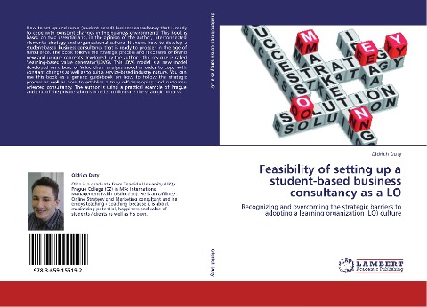 Feasibility of setting up a student-based business consultancy as a LO: Recognizing and overcoming the strategic barriers to adopting a learning organization (LO) culture