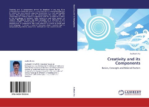 Creativity and its Components: Basics, Concepts and Related Factors