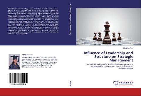 Influence of Leadership and Structure on Strategic Management: A study of Indian Information Technology Sector-with specific reference to Tier 2 destination-Visakhapatnam