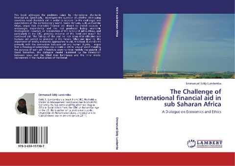 The Challenge of International financial aid in sub Saharan Africa: A Dialogue on Economics and Ethics