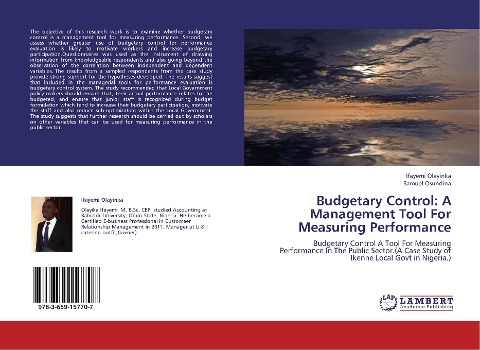 Budgetary Control: A Management Tool For Measuring Performance: Budgetary Control A Tool For Measuring Performance In The Public Sector.(A Case Study of Ikenne Local Govt in Nigeria.)