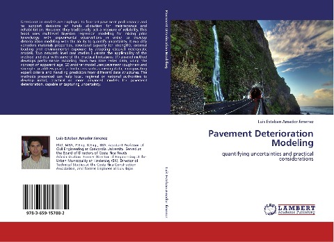 Pavement Deterioration Modeling: quantifying uncertainties and practical considerations