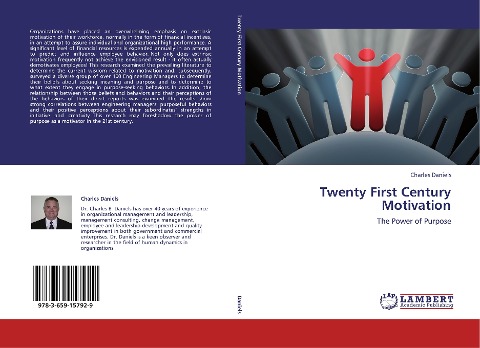 Twenty First Century Motivation: The Power of Purpose