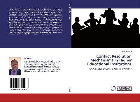 Conflict Resolution Mechanisms in Higher Educational Institutions: A Case Study of Kenyas Public Universities