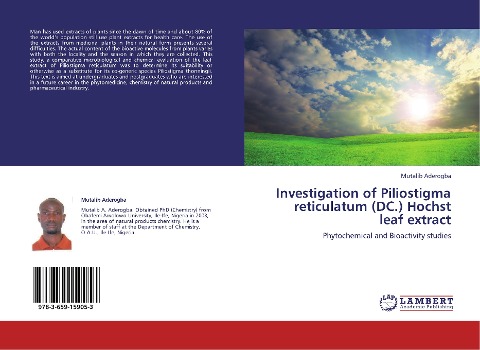 Investigation of Piliostigma reticulatum (DC.) Hochst leaf  extract: Phytochemical and Bioactivity studies
