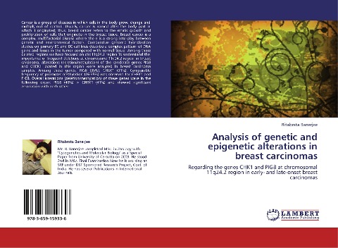Analysis of genetic and epigenetic alterations in breast carcinomas: Regarding the genes CHK1 and PIG8 at chromosomal 11q24.2 region in early- and late-onset breast carcinomas