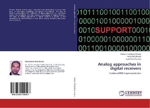 Analog approaches in digital receivers: Cadence(TM) Implementation