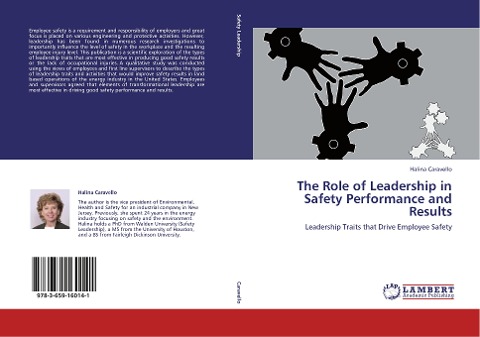 The Role of Leadership in Safety Performance and Results: Leadership Traits that Drive Employee Safety