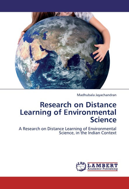 Research on Distance Learning of Environmental Science: A Research on Distance Learning of Environmental Science, in the Indian Context
