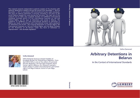 Arbitrary Detentions in Belarus: In the Context of International Standards