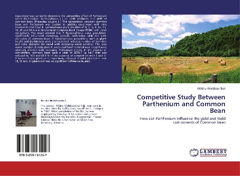 Competitive Study Between Parthenium and Common Bean: How can Parthenium Influence the yield and Yield components of Common bean