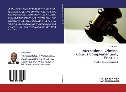 International Criminal Court's Complementarity Principle: A policy-oriented approach