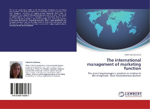 The international management of marketing function: The marketing managerial practices in relation to the integration - local responsiveness dualism