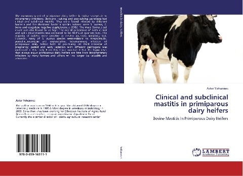 Clinical and subclinical mastitis in primiparous dairy heifers: Bovine Mastitis In Primiparous Dairy Heifers