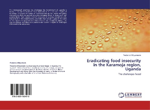 Eradicating food insecurity in the Karamoja region, Uganda: The challenges faced